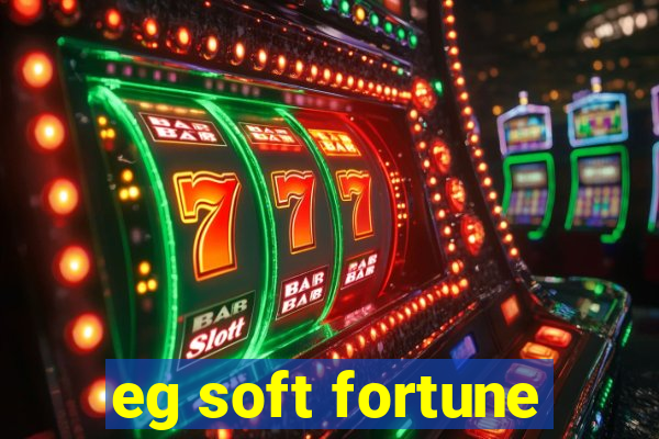 eg soft fortune